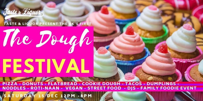 Dough Festival at Boxxed, Digbeth on Saturday, December 15th