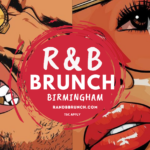 R&B BRUNCH - SAT 14 OCTOBER - BIRMINGHAM