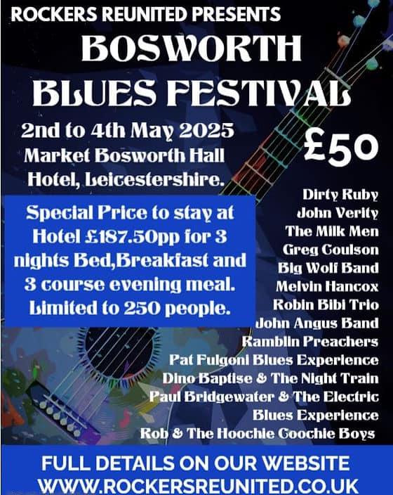 Bosworth Blues Festival 2025. 2nd to 4th May 2025.