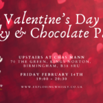 Valentines Whisky Tasting & Chocolate Pairing