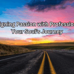 Aligning Passion with Profession: Your Soul's Journey - Birmingham